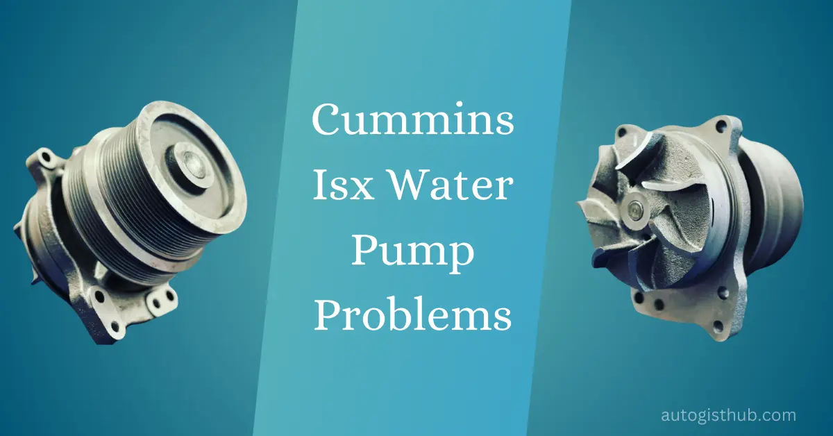 Cummins Isx Water Pump Problems